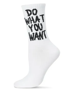 Women’s “Do What You Want” Socks - White
